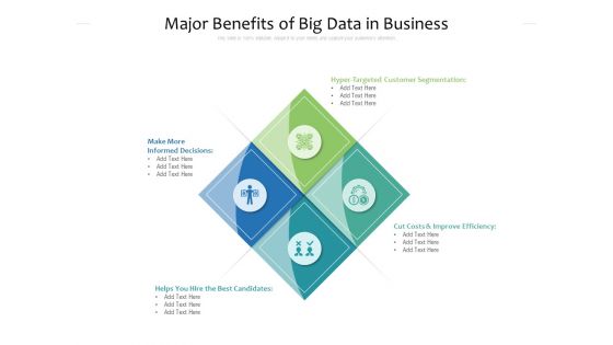 Major Benefits Of Big Data In Business Ppt PowerPoint Presentation Infographics Gallery PDF