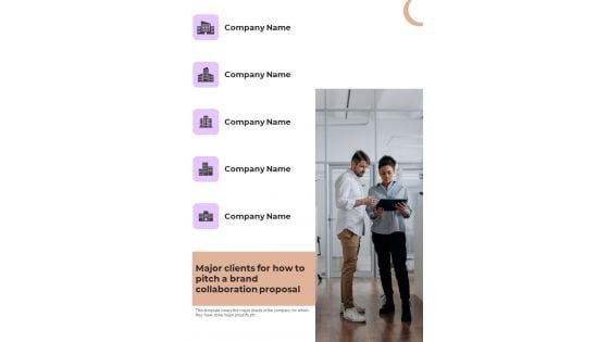 Major Clients For How To Pitch A Brand Collaboration Proposal One Pager Sample Example Document Major Clients For How To Pitch A Brand Collaboration Proposal One Pager Sample Example Document