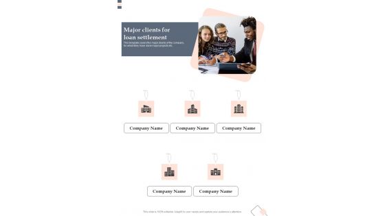 Major Clients For Loan Settlement One Pager Sample Example Document