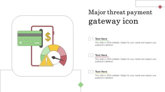 Major Threat Payment Gateway Icon Elements PDF