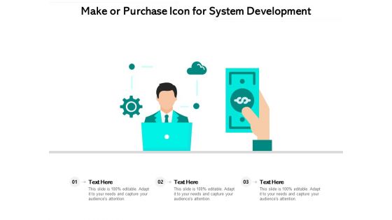 Make Or Purchase Icon For System Development Ppt PowerPoint Presentation Inspiration Background PDF