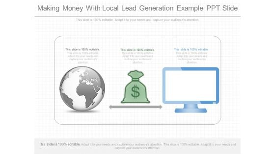 Making Money With Local Lead Generation Example Ppt Slide