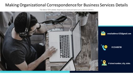 Making Organizational Correspondence For Business Services Details Slides PDF