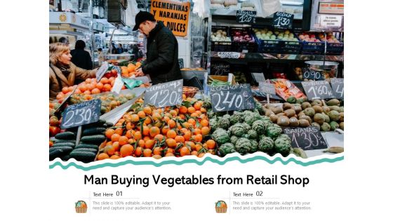 Man Buying Vegetables From Retail Shop Ppt PowerPoint Presentation File Clipart Images PDF