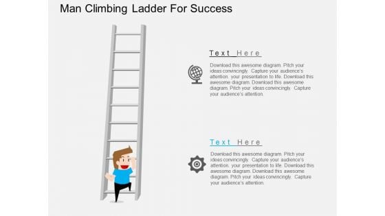 Man Climbing Ladder For Success Powerpoint Template