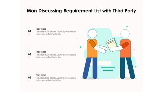 Man Discussing Requirement List With Third Party Ppt PowerPoint Presentation Styles Ideas PDF