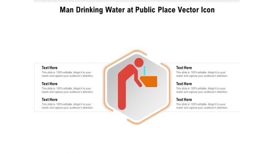 Man Drinking Water At Public Place Vector Icon Ppt PowerPoint Presentation File Smartart PDF