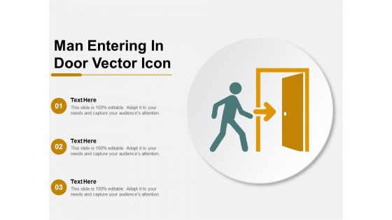 Man Entering In Door Vector Icon Ppt PowerPoint Presentation File Ideas PDF