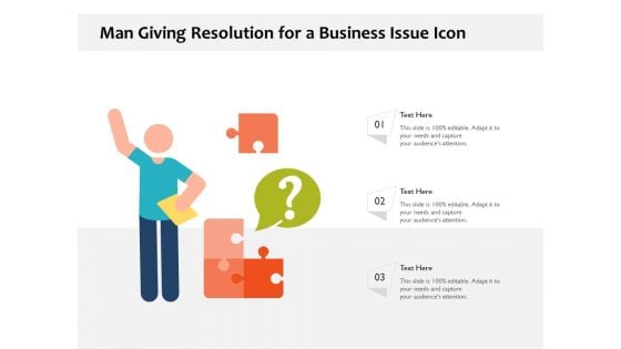 Man Giving Resolution For A Business Issue Icon Ppt PowerPoint Presentation File Pictures PDF