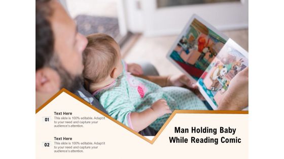Man Holding Baby While Reading Comic Ppt PowerPoint Presentation Slides Ideas PDF