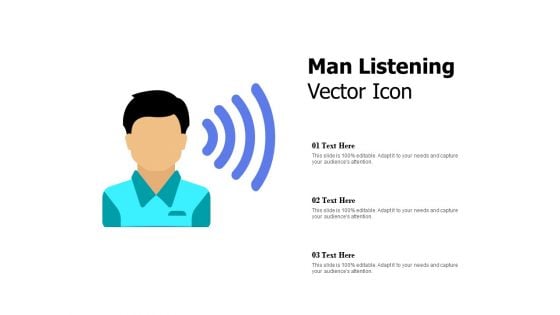 Man Listening Vector Icon Ppt PowerPoint Presentation Layouts Deck