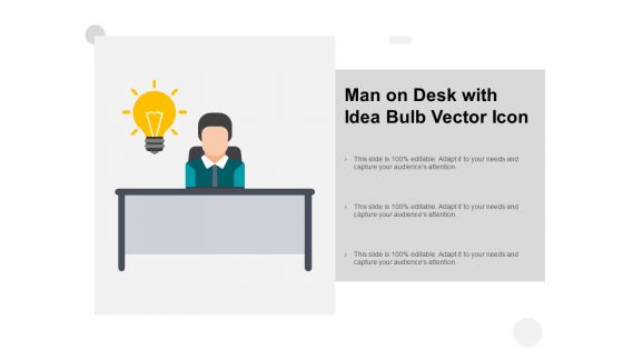 Man On Desk With Idea Bulb Vector Icon Ppt PowerPoint Presentation Pictures Clipart