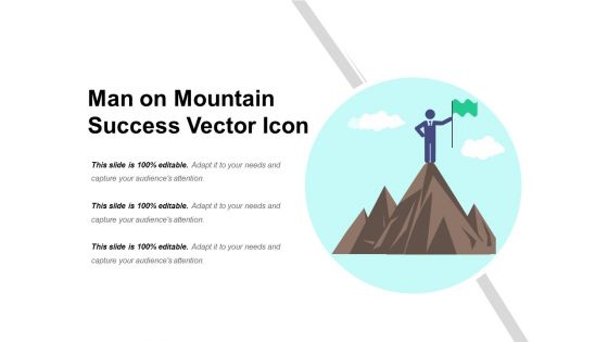 Man On Mountain Success Vector Icon Ppt PowerPoint Presentation Icon Styles PDF