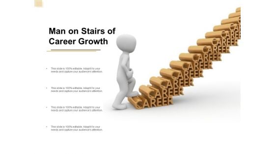 Man On Stairs Of Career Growth Ppt PowerPoint Presentation Show Shapes