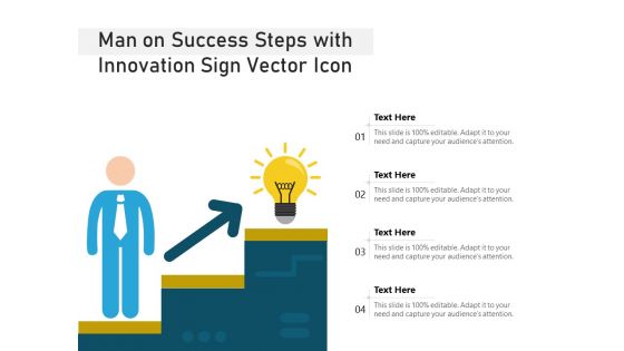 Man On Success Steps With Innovation Sign Vector Icon Ppt PowerPoint Presentation Icon Templates PDF