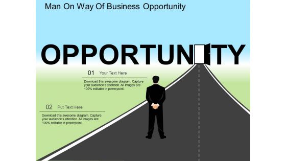 Man On Way Of Business Opportunity Powerpoint Templates Man On Way Of Business Opportunity Powerpoint Templates