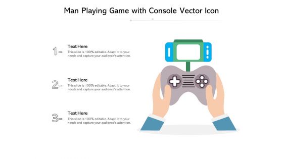 Man Playing Game With Console Vector Icon Ppt PowerPoint Presentation Gallery Information PDF