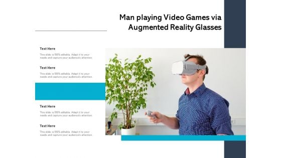 Man Playing Video Games Via Augmented Reality Glasses Ppt PowerPoint Presentation Slides Structure PDF