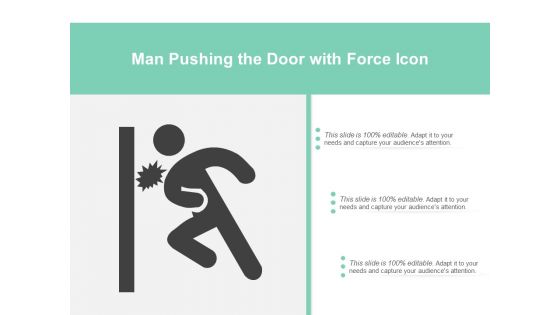 Man Pushing The Door With Force Icon Ppt Powerpoint Presentation Portfolio Infographic Template