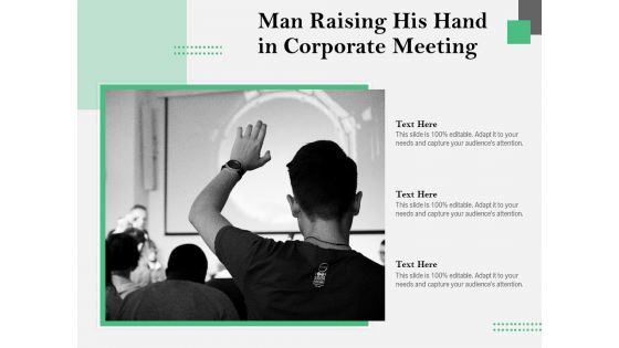 Man Raising His Hand In Corporate Meeting Ppt PowerPoint Presentation File Demonstration PDF