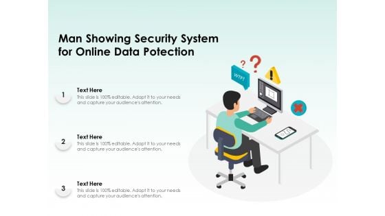 Man Showing Security System For Online Data Protection Ppt PowerPoint Presentation Layouts Model PDF Man Showing Security System For Online Data Protection Ppt PowerPoint Presentation Layouts Model PDF