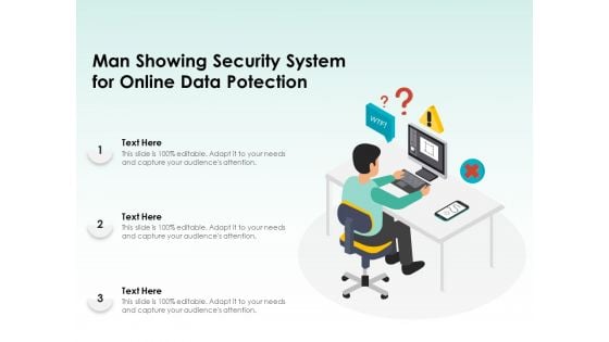 Man Showing Security System For Online Data Protection Ppt PowerPoint Presentation Layouts Model PDF