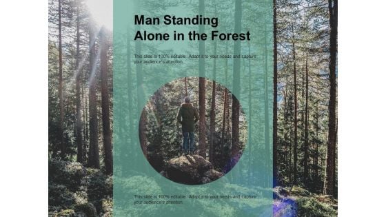 Man Standing Alone In The Forest Ppt PowerPoint Presentation Ideas Examples