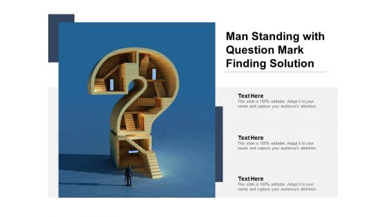Man Standing With Question Mark Finding Solution Ppt PowerPoint Presentation Summary File Formats