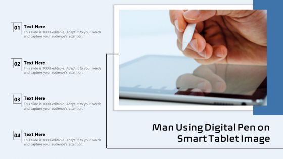 Man Using Digital Pen On Smart Tablet Image Ppt Gallery Graphic Images PDF