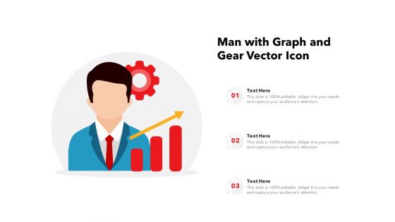 Man With Graph And Gear Vector Icon Ppt PowerPoint Presentation File Slides PDF