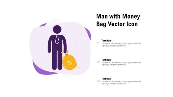 Man With Money Bag Vector Icon Ppt PowerPoint Presentation File Background Images