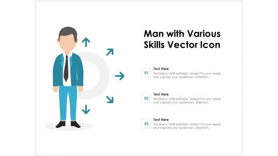 Man With Various Skills Vector Icon Ppt PowerPoint Presentation Icon Gallery PDF