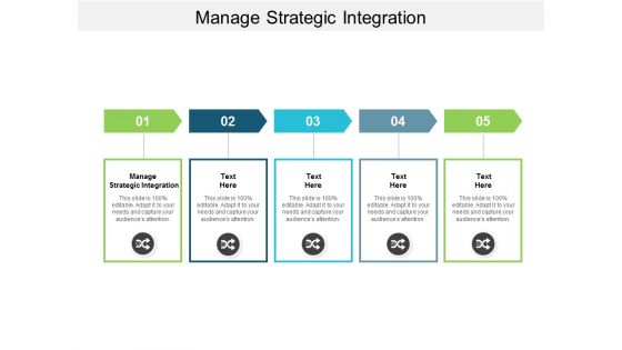 Manage Strategic Integration Ppt Powerpoint Presentation Infographic Template Graphics Cpb