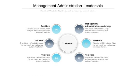 Management Administration Leadership Ppt PowerPoint Presentation Inspiration Layout Cpb