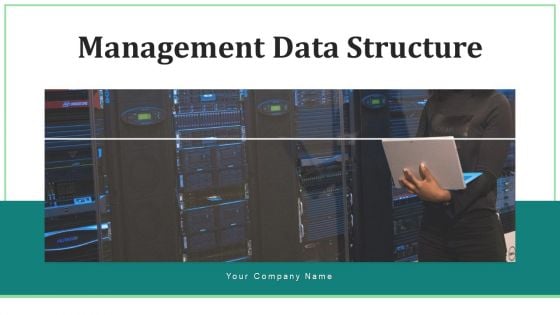 Management Data Structure Resource Ppt PowerPoint Presentation Complete Deck With Slides