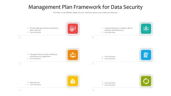 Management Plan Framework For Data Security Ppt Inspiration Background Designs PDF