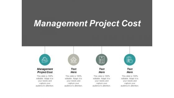 Management Project Cost Ppt PowerPoint Presentation Infographic Template Sample Cpb