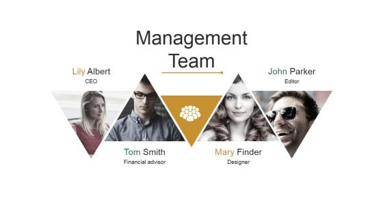 Management Team Template 1 Ppt PowerPoint Presentation Infographics Design Inspiration Management Team Template 1 Ppt PowerPoint Presentation Infographics Design Inspiration