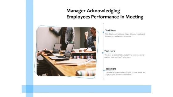 Manager Acknowledging Employees Performance In Meeting Ppt PowerPoint Presentation File Layout PDF