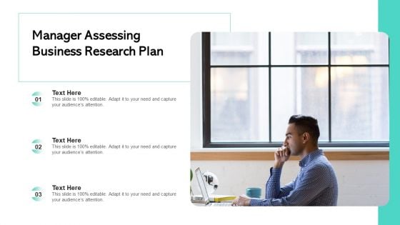 Manager Assessing Business Research Plan Ppt PowerPoint Presentation Portfolio Diagrams PDF Manager Assessing Business Research Plan Ppt PowerPoint Presentation Portfolio Diagrams PDF