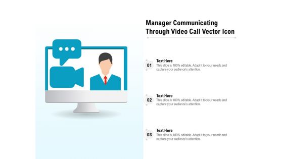 Manager Communicating Through Video Call Vector Icon Ppt PowerPoint Presentation File Infographic Template PDF