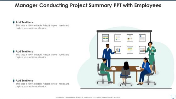 Manager Conducting Project Summary PPT With Employees Information PDF