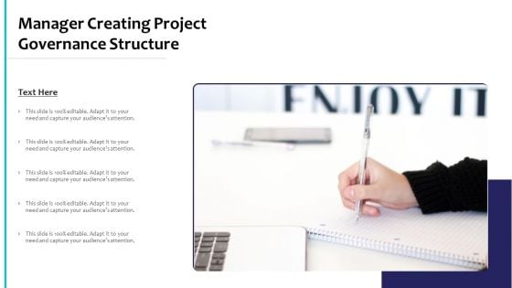 Manager Creating Project Governance Structure Ppt PowerPoint Presentation Gallery Vector PDF