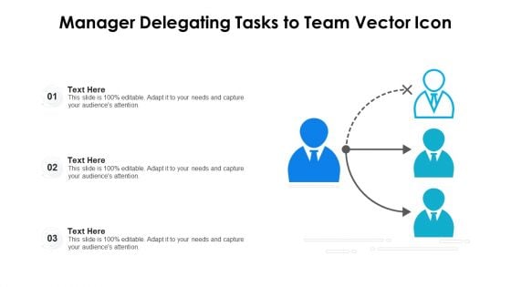 Manager Delegating Tasks To Team Vector Icon Ppt PowerPoint Presentation File Example Introduction PDF