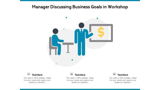 Manager Discussing Business Goals In Workshop Ppt PowerPoint Presentation Show Vector PDF