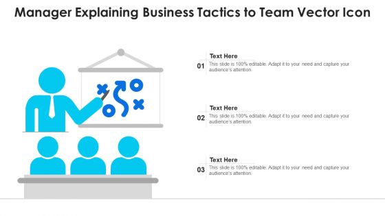 Manager Explaining Business Tactics To Team Vector Icon Ppt PowerPoint Presentation Gallery Graphic Tips PDF