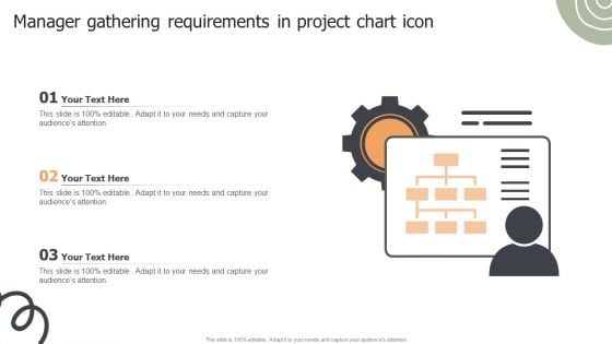 Manager Gathering Requirements In Project Chart Icon Ppt Show Topics PDF