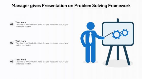 Manager Gives Presentation On Problem Solving Framework Slides PDF