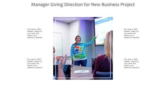 Manager Giving Direction For New Business Project Ppt PowerPoint Presentation Pictures Icon PDF