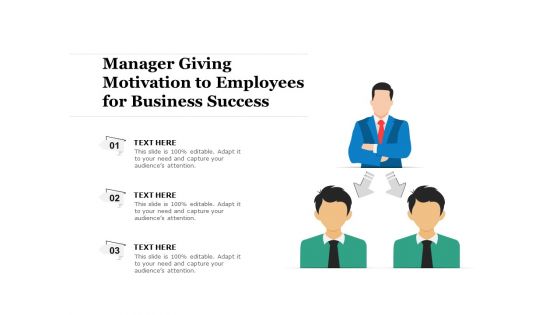 Manager Giving Motivation To Employees For Business Success Ppt PowerPoint Presentation File Icons PDF